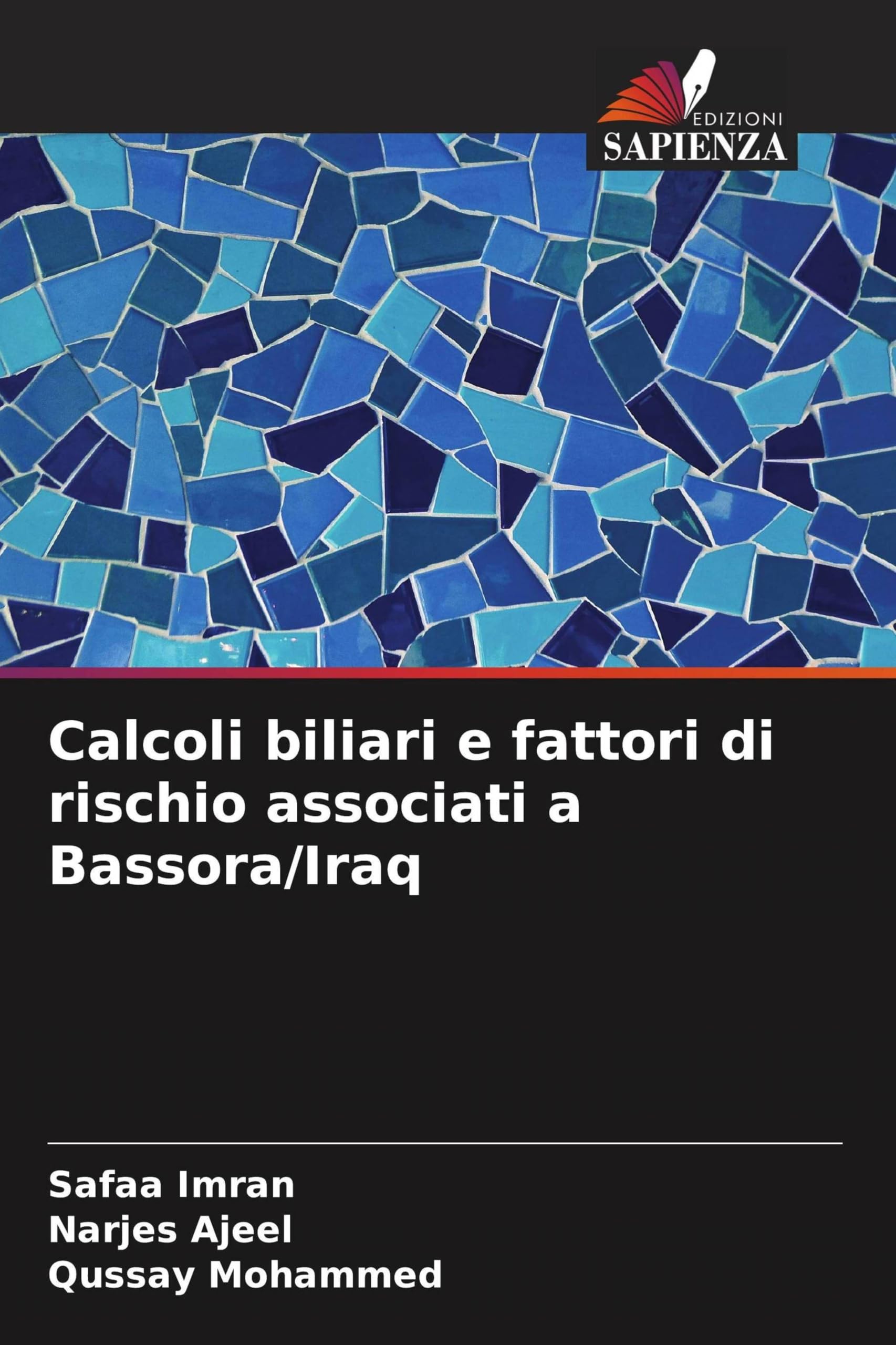 Calcoli biliari e fattori di rischio associati a Bassora/Iraq