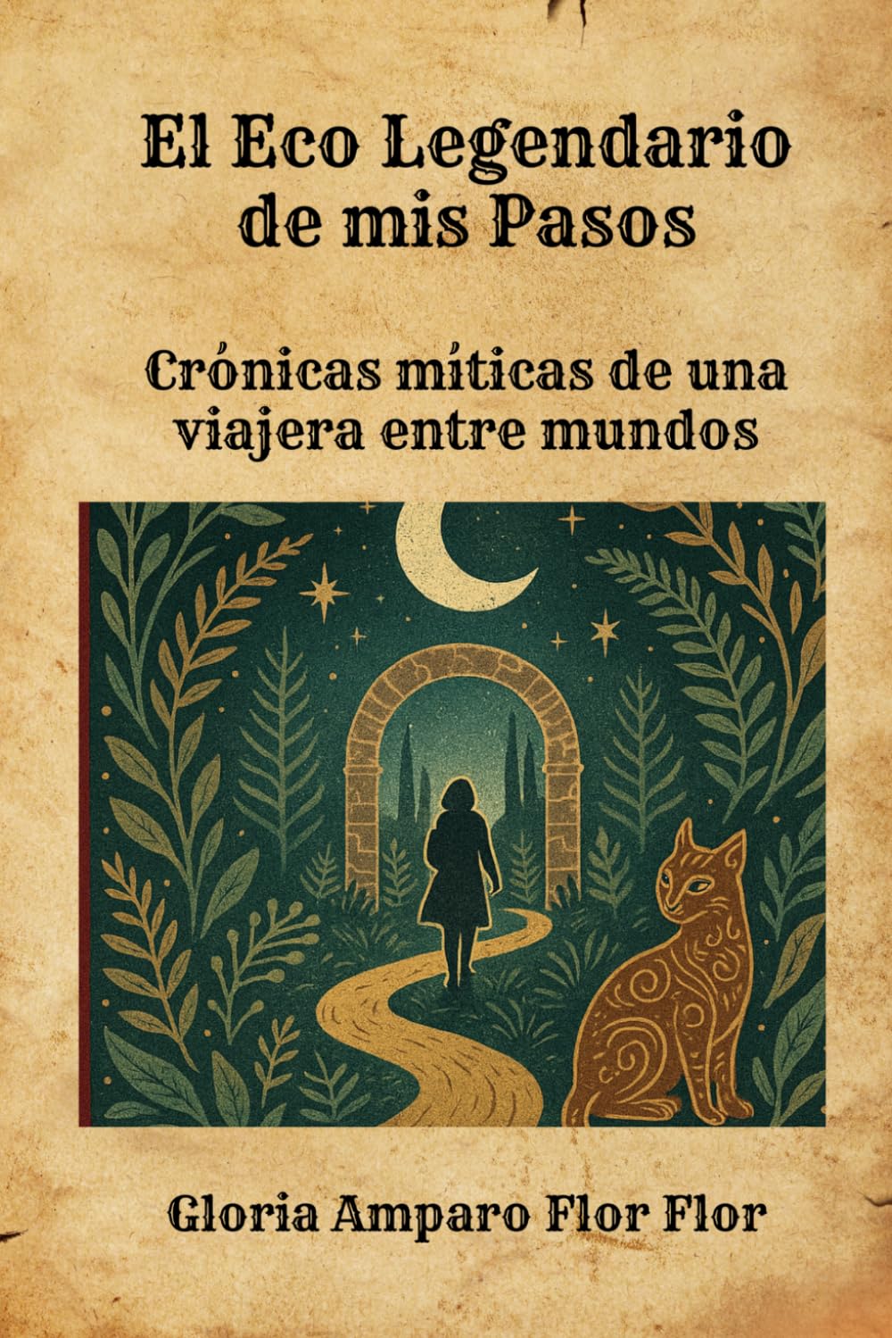 El Eco Legendario de mis pasos: Crónicas míticas de una viajera entre mundos