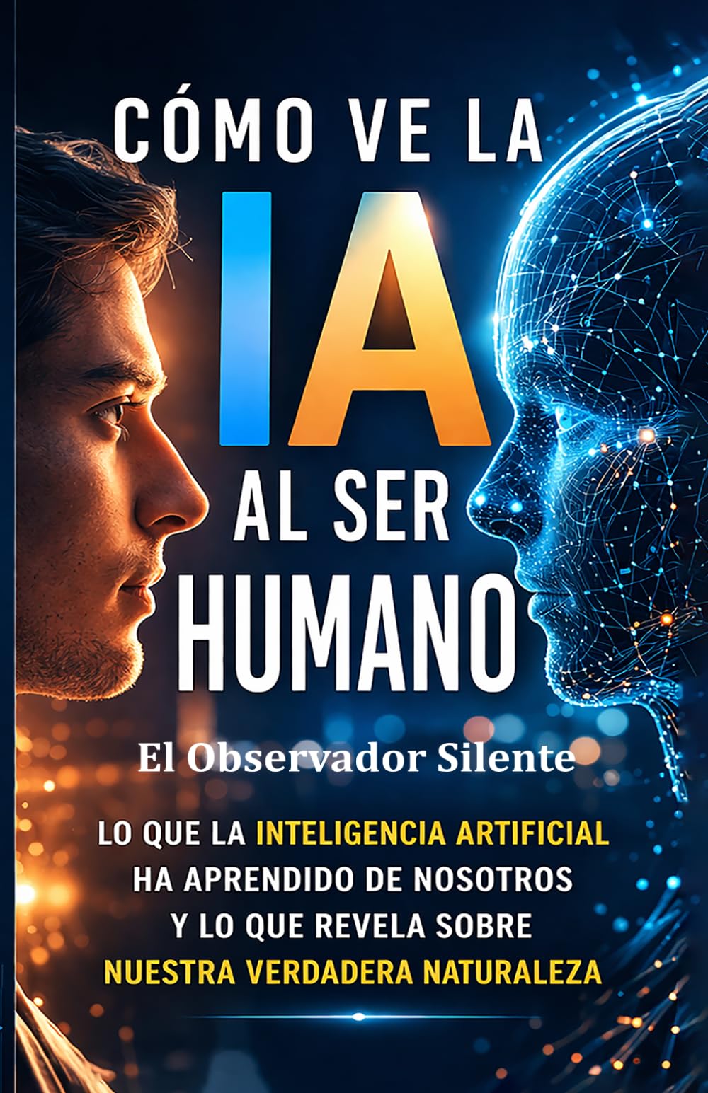Cómo ve la IA al ser humano: Cuando la IA mira al hombre