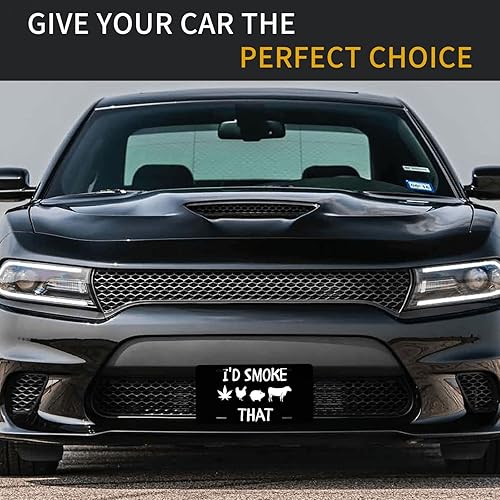Miniatura 9 de I'd Smoke That Front - Placa de matrícula de 5.9 x 11.8 in, divertido letrero decorativo para automóvil