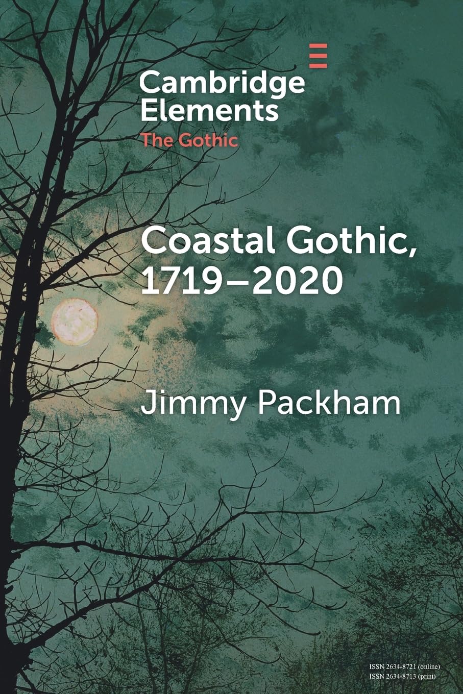 Coastal Gothic, 1719–2020 (Elements in the Gothic)
