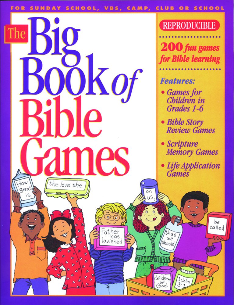 The Big Book of Bible Games #1: 200 Fun Games for Bible Learning