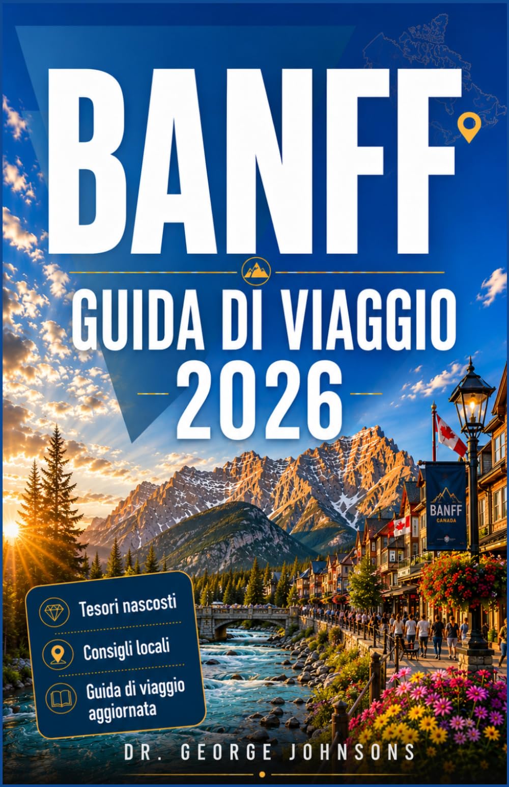 BANFF GUIDA DI VIAGGIO 2026: Laghi turchesi, incontri con la fauna selvatica e un piano pratico per il vostro viaggio nelle Montagne Rocciose canadesi.