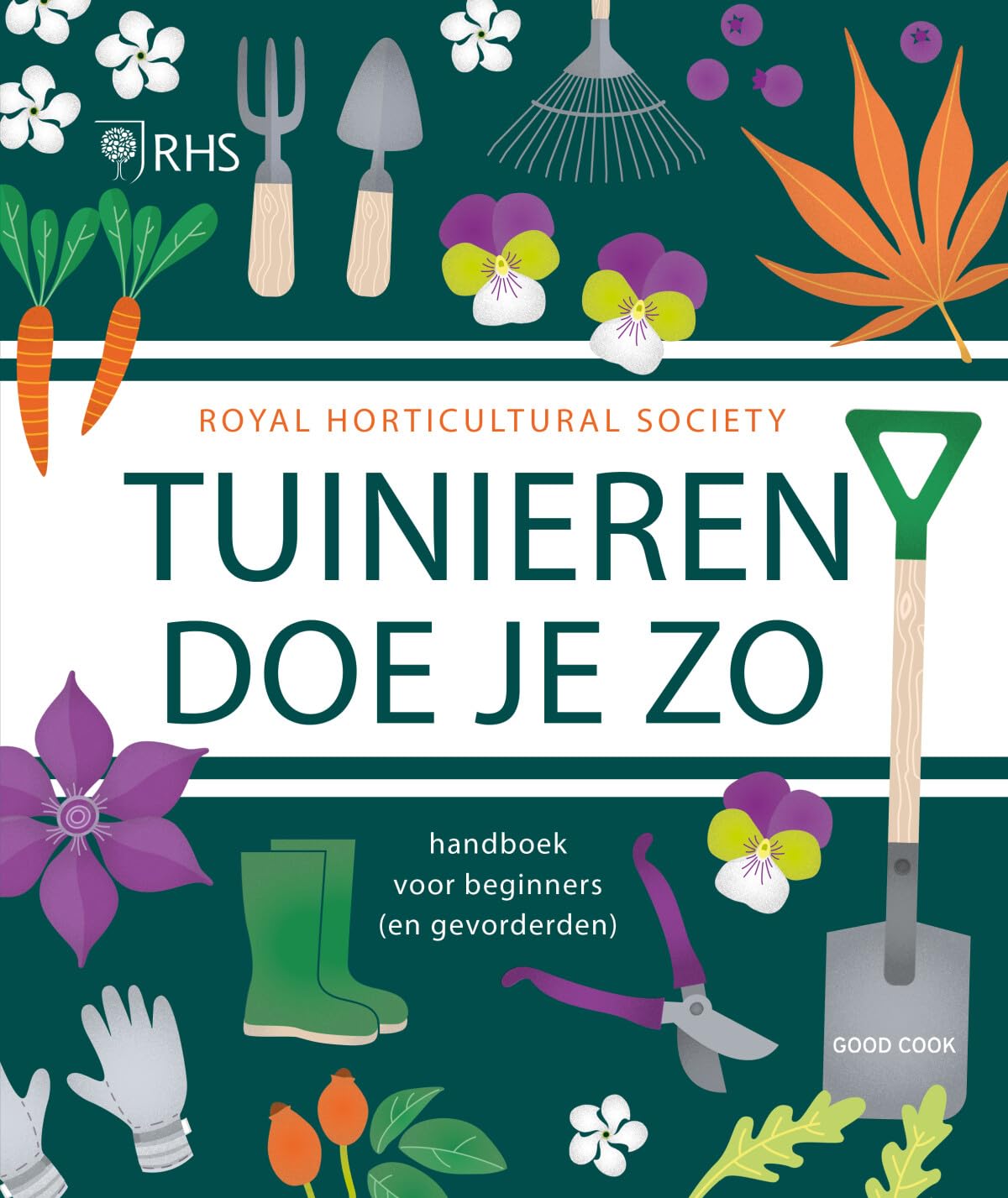 Tuinieren doe je zo: handboek voor beginners (en gevorderden)