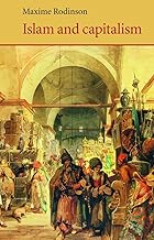 Islam and Capitalism (Saqi Essentials)
