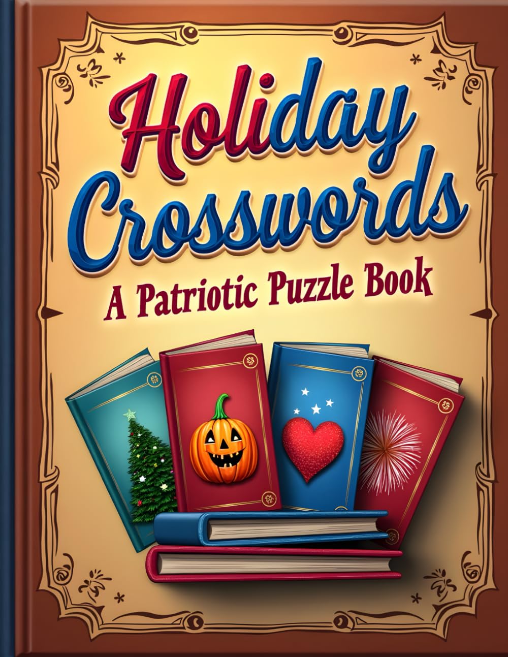 Holiday Crosswords: A Patriotic Puzzle Book