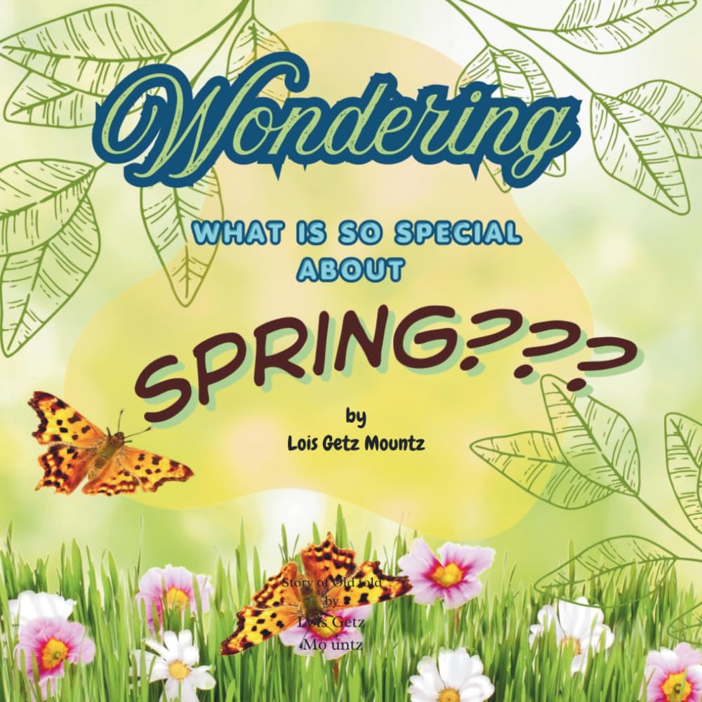 Wondering: what is so special about spring?