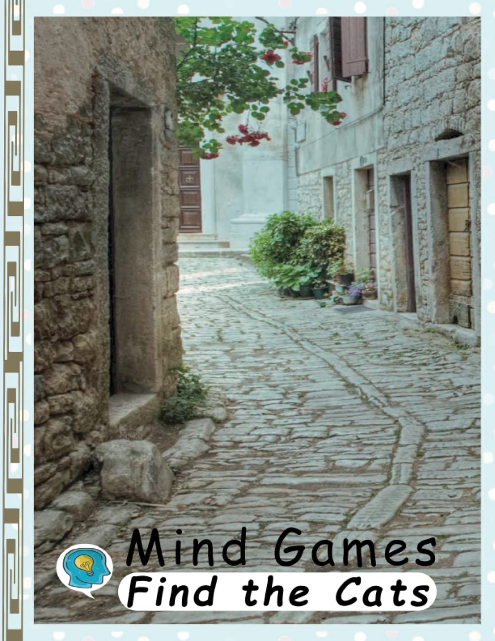Brain Games - Find the Cats: Challenge Search for a Hidden Cat in More Than 50 Pictures!