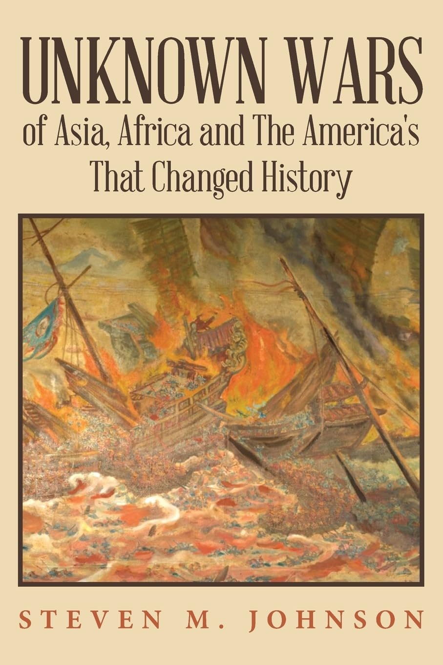Unknown Wars of Asia, Africa and The America's That Changed History ...
