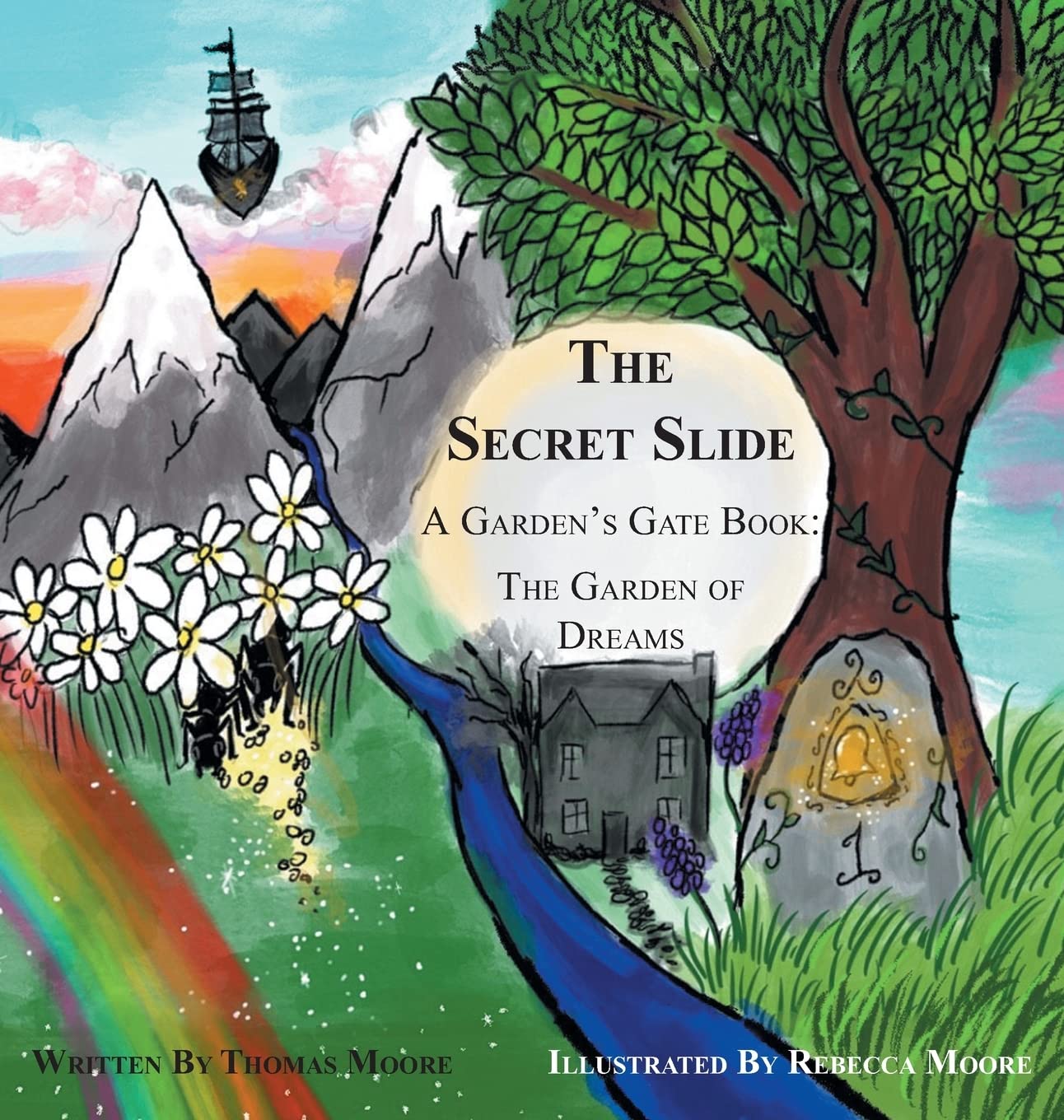 The Secret Slide: A Garden's Gate Book: The Garden of Dreams (1)
