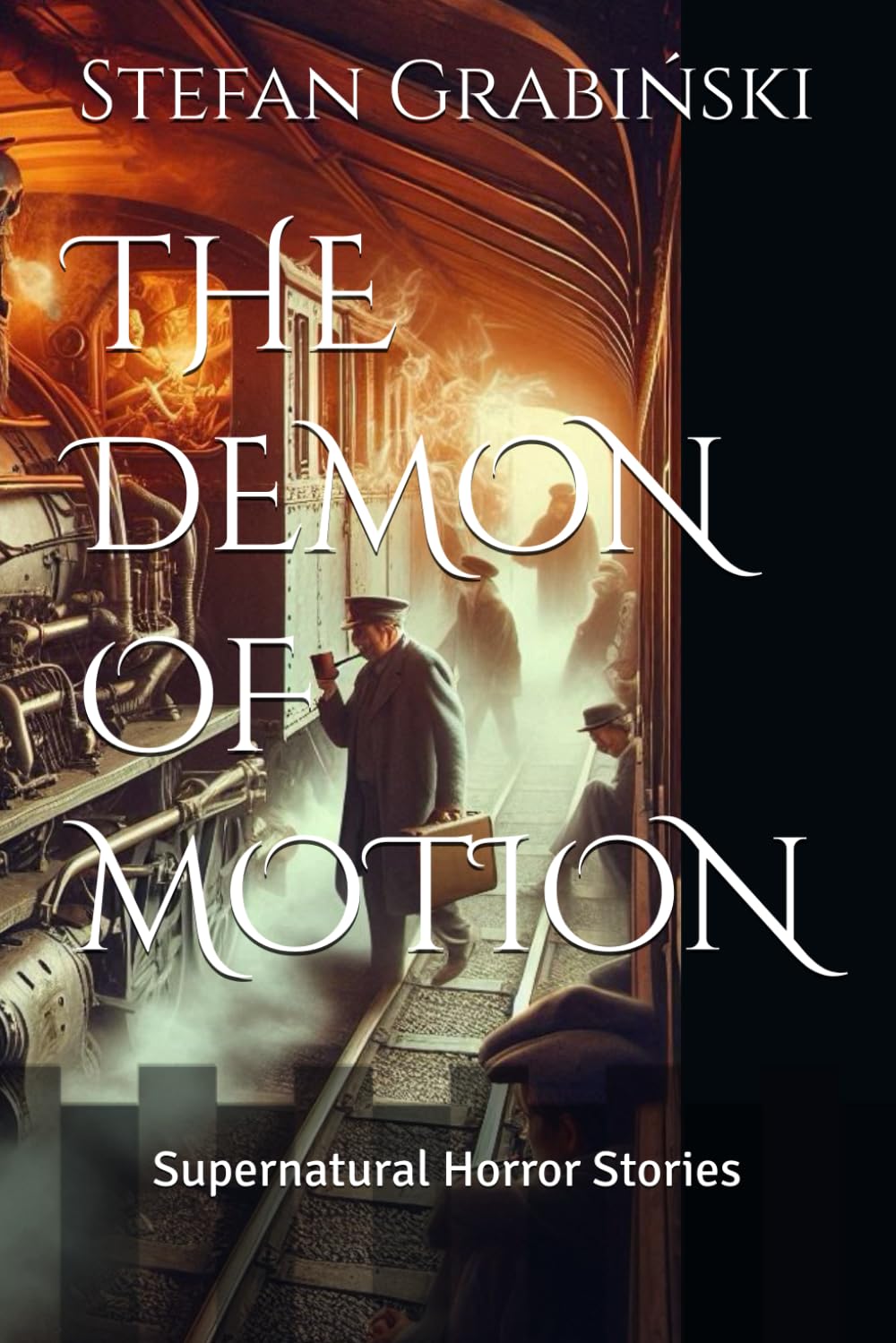 THE DEMON OF MOTION: Supernatural Horror Stories