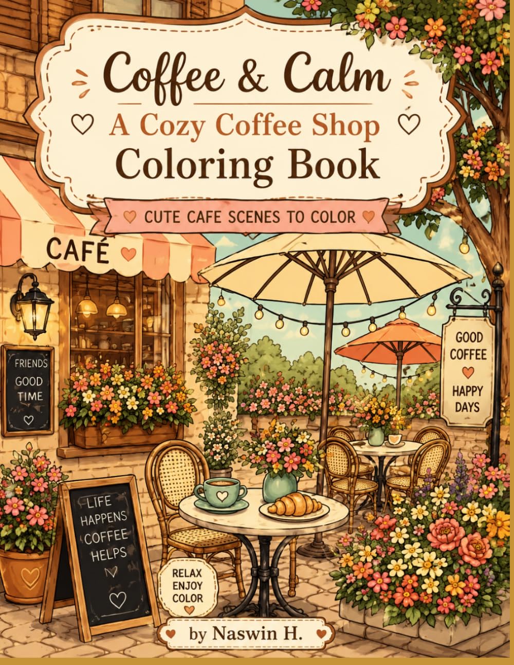 Coffee & Calm: A Cozy Coffee Shop Coloring Book