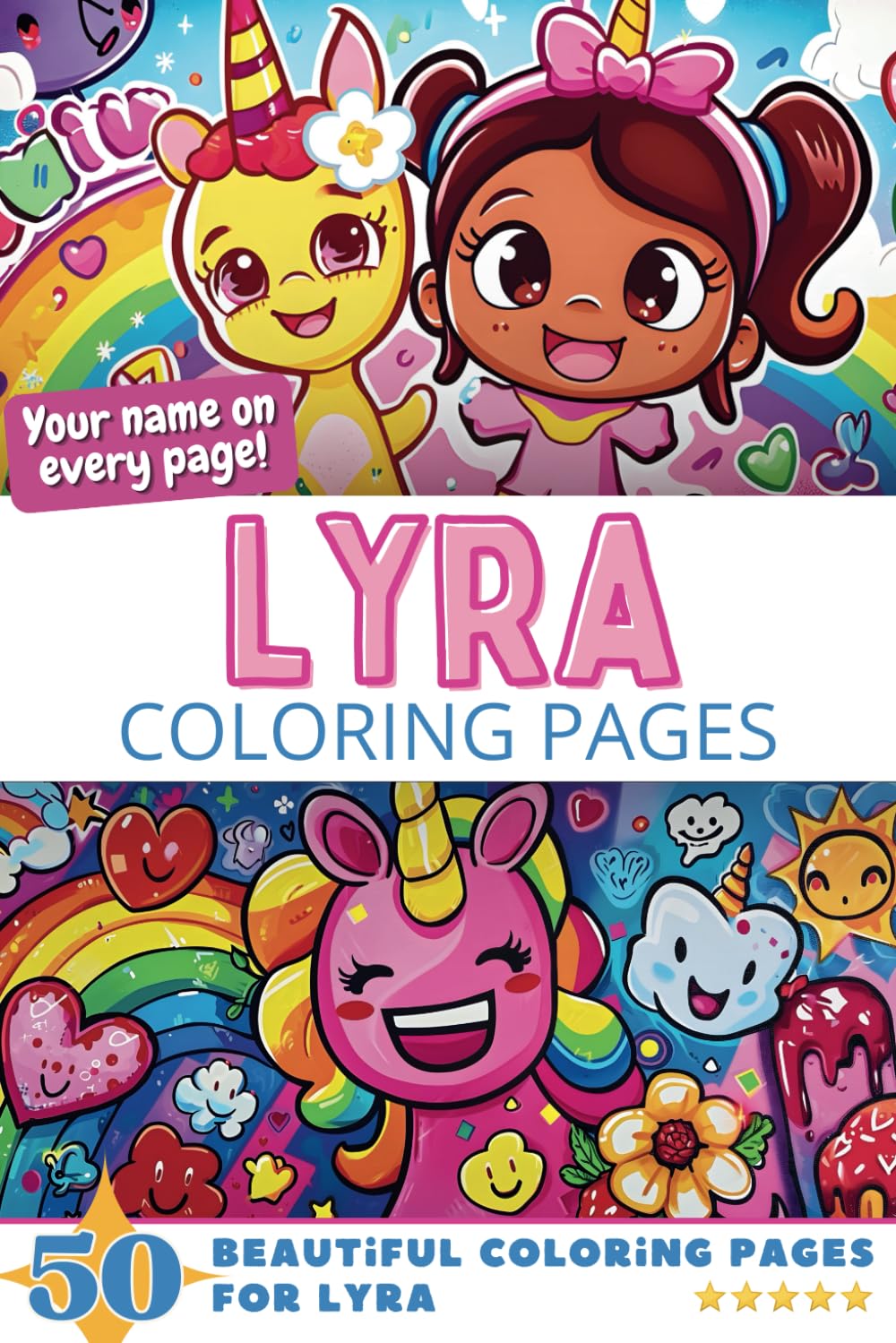 Lyra Coloring Pages: Wow-Effect! Your name on every page - Lyra coloring book - 6x9" - 50x Lyra coloring page - Fantastic Gift