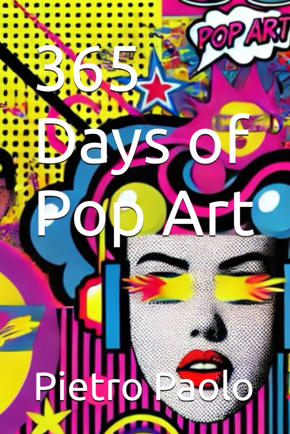 365 Days of Pop Art calendrier créatif pour illuminer votre déco de salon