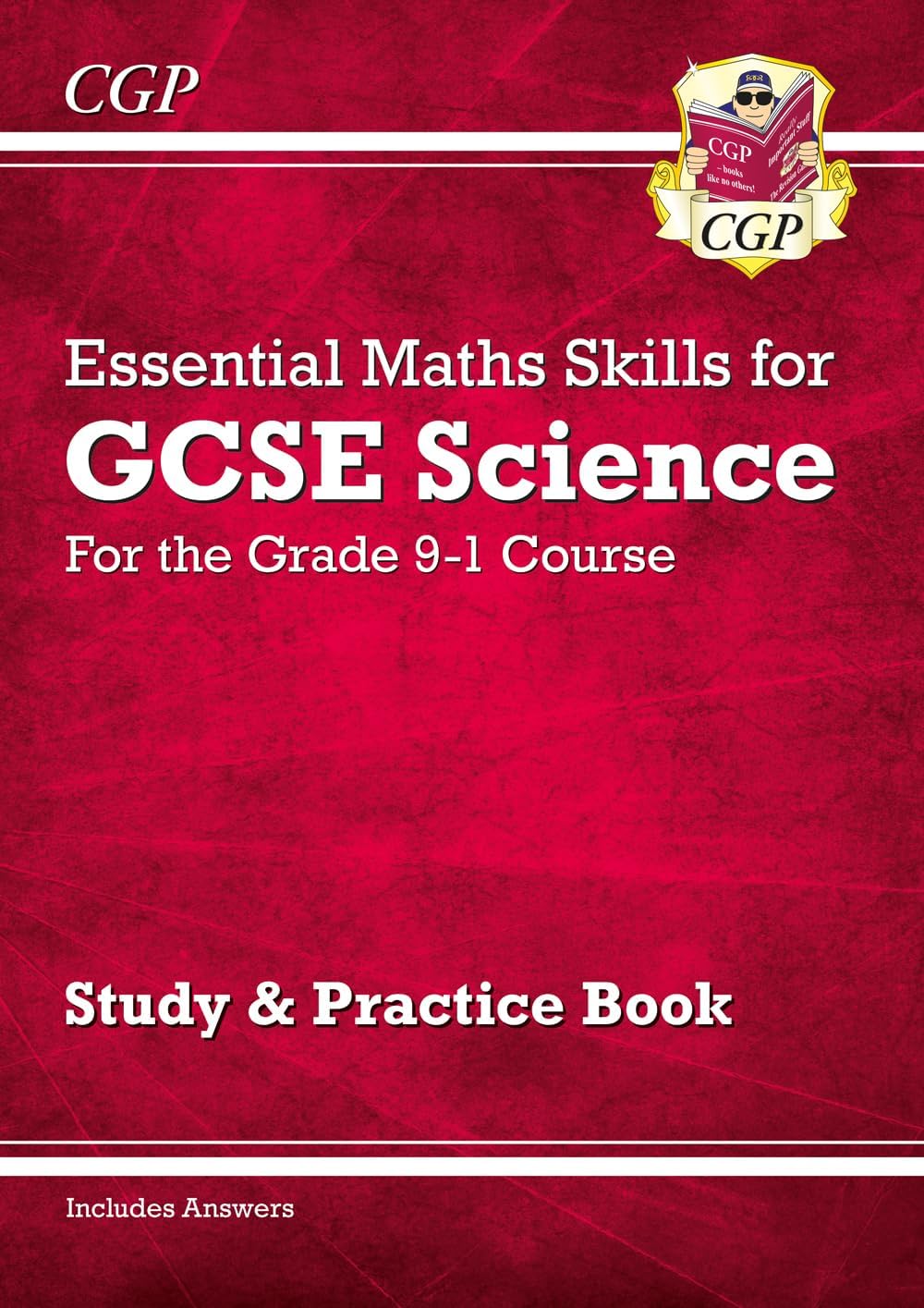 GCSE Science: Essential Maths Skills - Study & Practice: for the 2026 and 2027 exams (CGP GCSE Science Maths Skills)