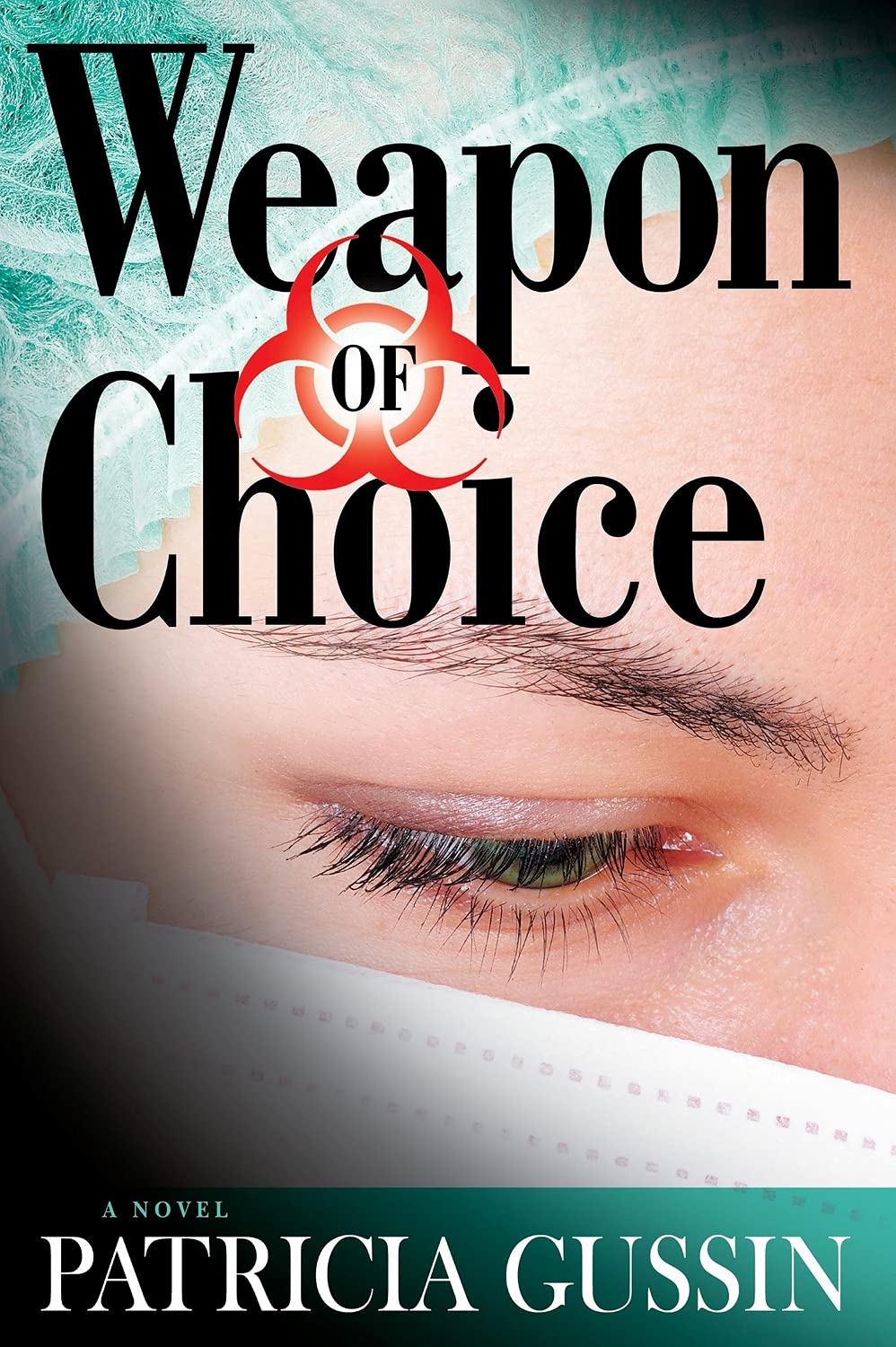 Buy Weapon of Choice: A Laura Nelson Thriller (Laura Nelson series) — BookShops.in
