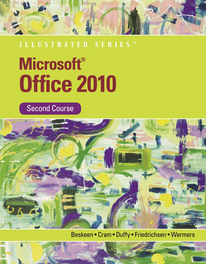 Bundle: Microsoft Office 2010 Illustrated Second Course + DVD ...