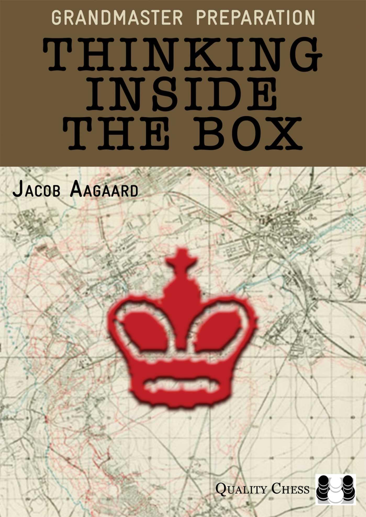 Grandmaster Preparation – Thinking Inside the Box (Grandmaster Preparation Series)