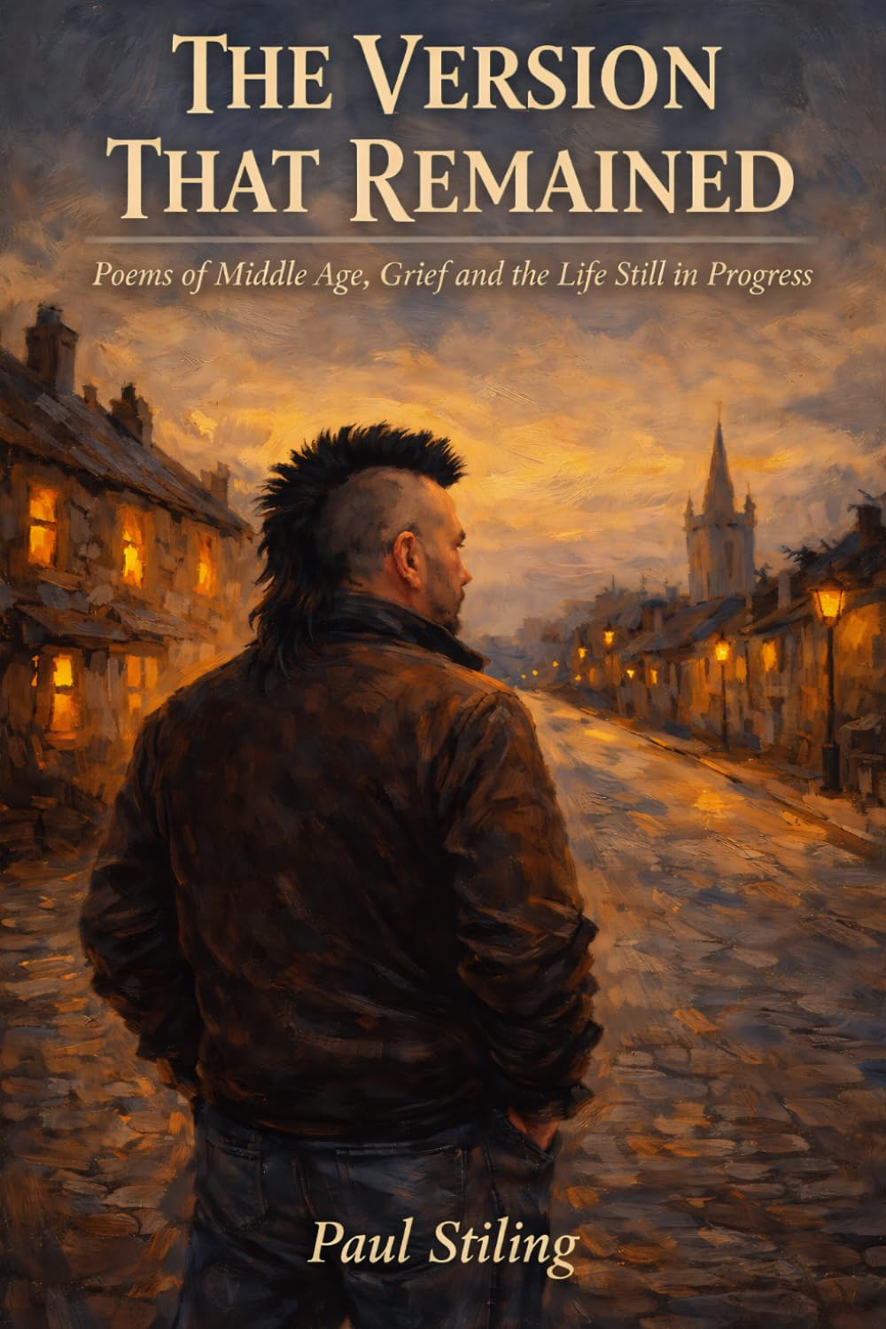 THE VERSION THAT REMAINED: Poems of Middle Age, Grief and the Life Still in Progress: 13 (Poetry)