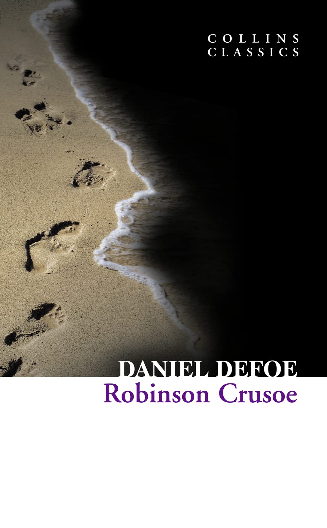 Robinson Crusoe: A Classic Adventure Novel of Shipwreck and Survival against Nature (Collins Classics)