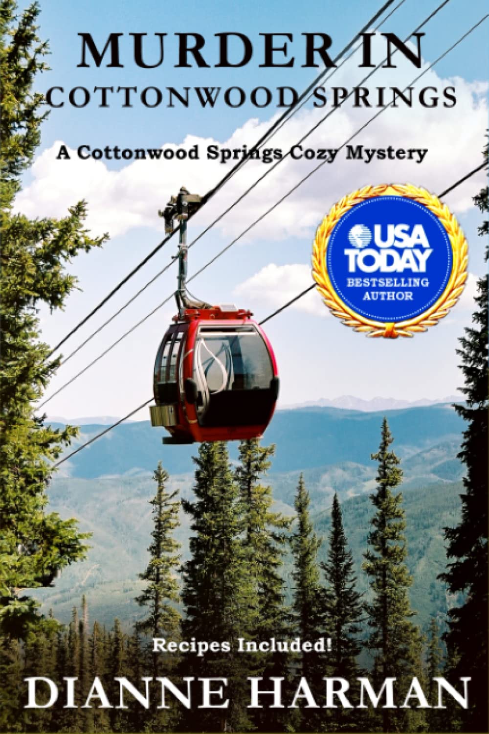 Murder in Cottonwood Springs: A Cottonwood Springs Cozy Mystery: 1