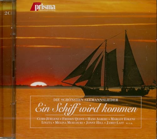 Ein Schiff Wird Kommen/Schönsten Seemannslieder