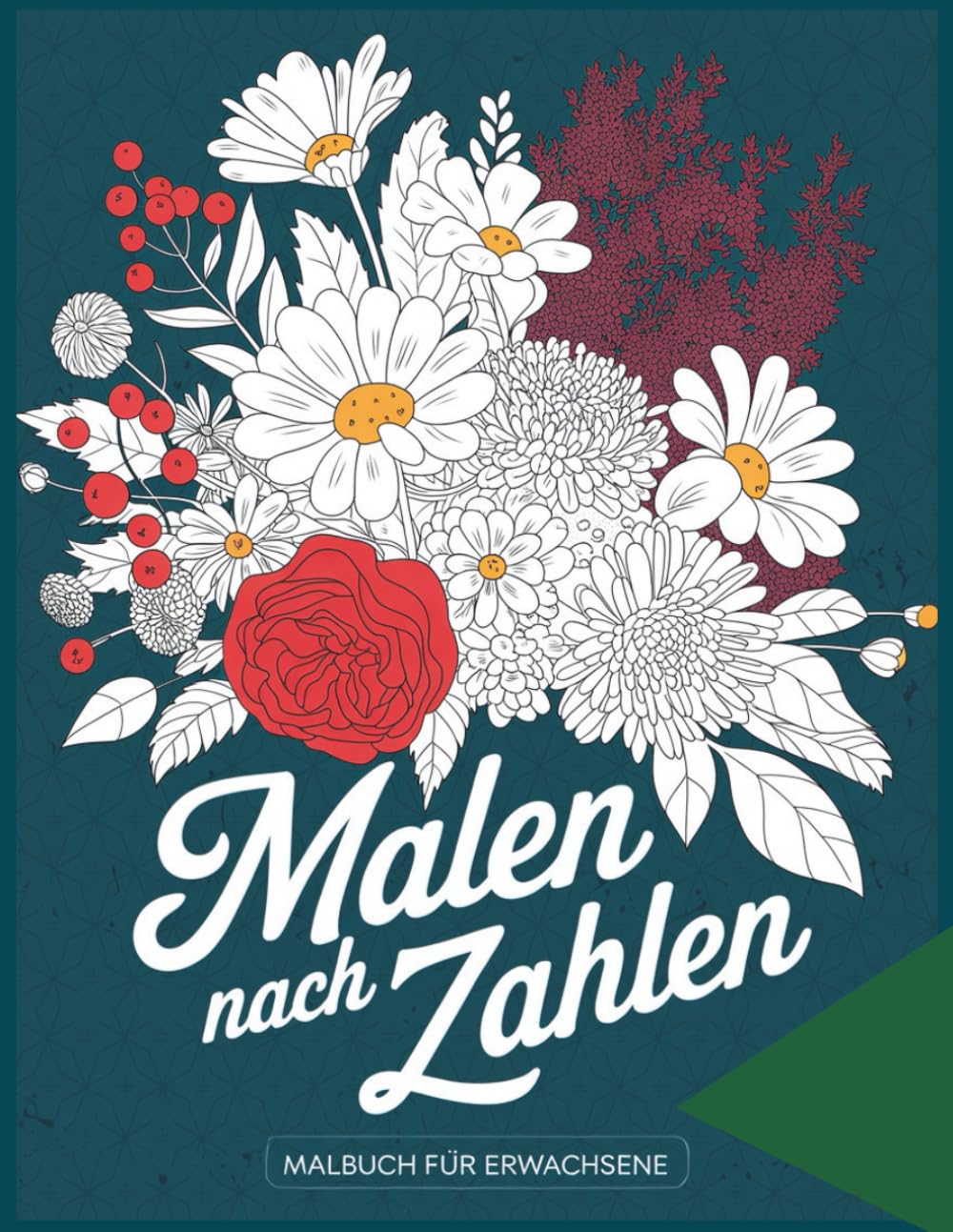 Malen nach Zahlen Malbuch für Erwachsene: Entspannende Malen-nach-Zahlen-Motive für Ruhe & Stressabbau