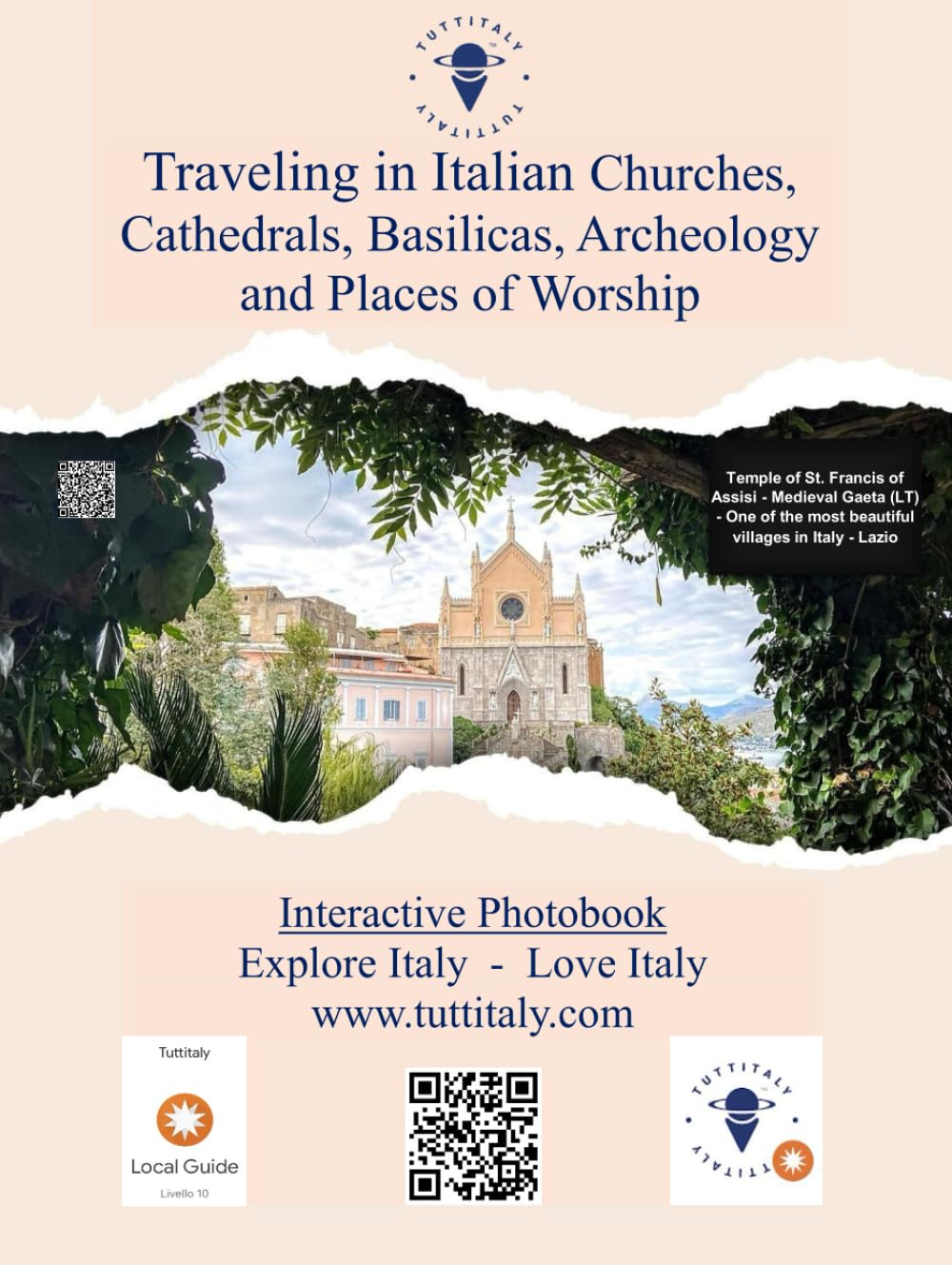 Traveling in Italian Churches, Cathedrals, Basilicas, Archeology and Places of Worship: Interactive Photobook by Tuttitaly - Explore Italy - Love ... with Tuttitaly among the wonders of Italy)