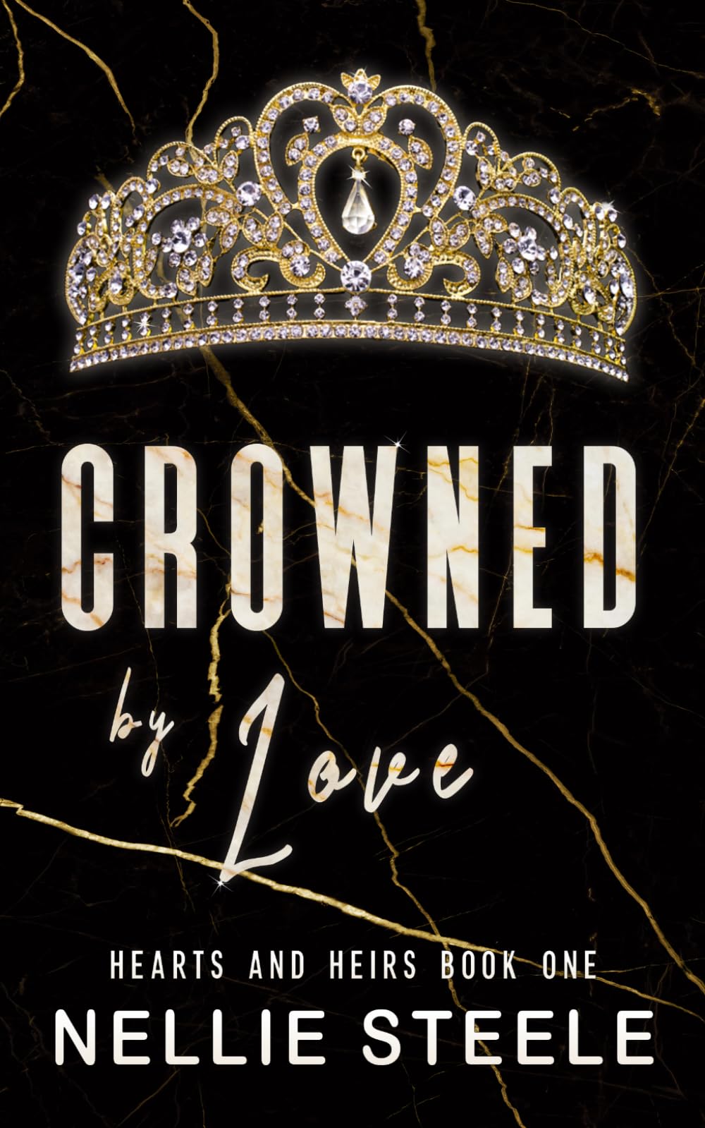 Crowned by Love (Hearts and Heirs)