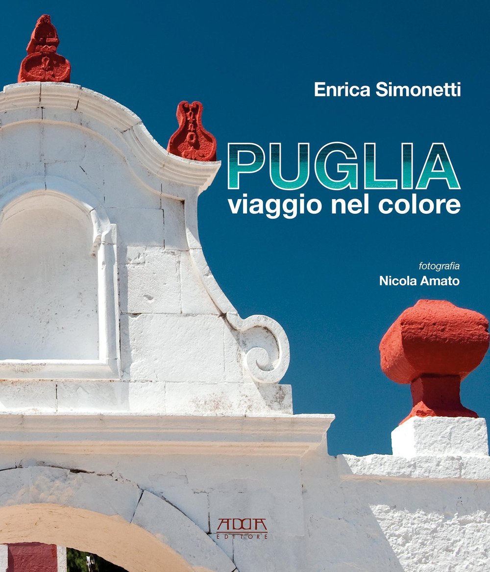 Puglia, Viaggio Nel Colore. Ediz. Illustrata - 4