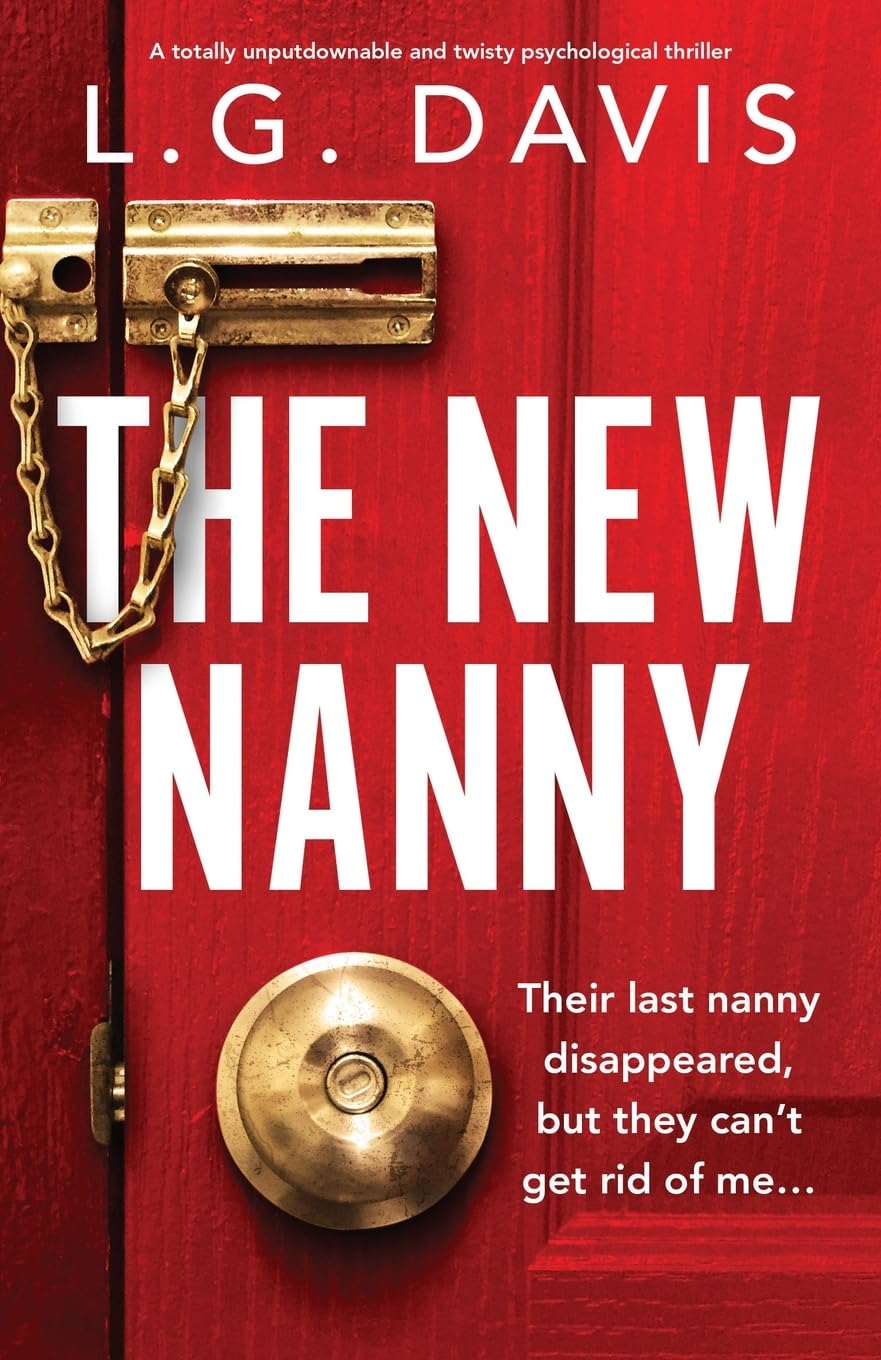 The New Nanny: A totally unputdownable and twisty psychological thriller (The Lies We Tell)