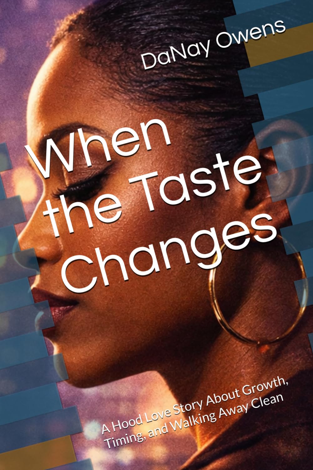 When the Taste Changes: A Hood Love Story About Growth, Timing, and Walking Away Clean