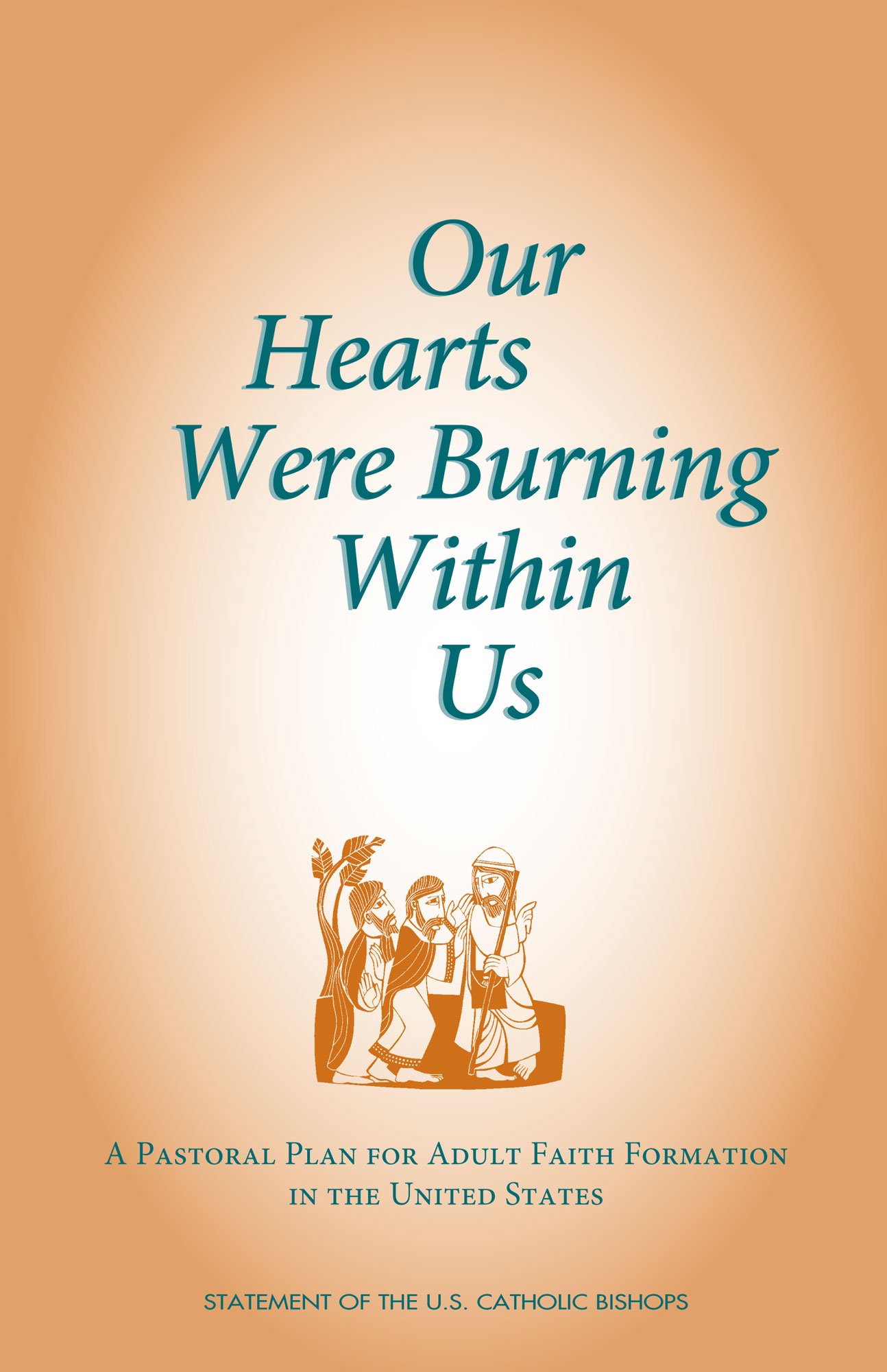 Our Hearts Were Burning Within Us
