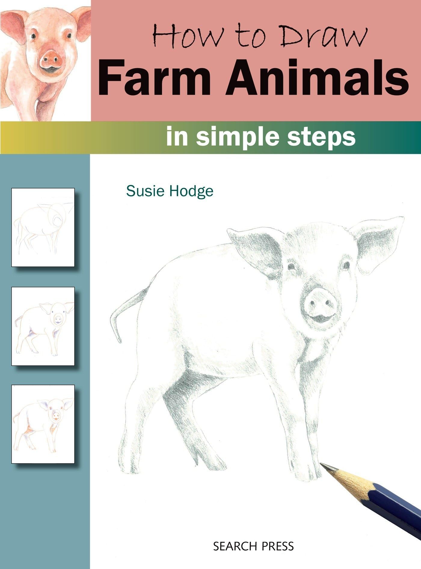 How to Draw: Farm Animals: In Simple Steps