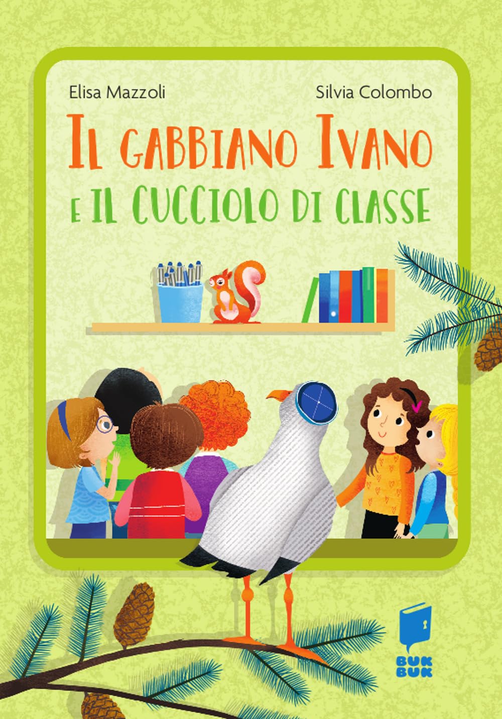 Il Gabbiano Ivano E Il Cucciolo Di Classe. Ediz. A Colori - 4