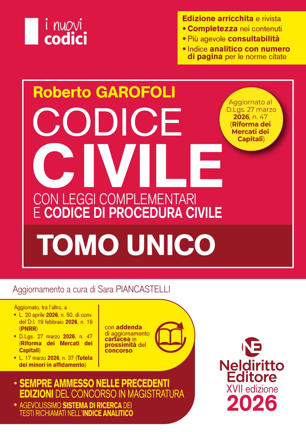 Codice civile e di procedura civile e leggi complementari 2026 normativo per il concorso in Magistratura. Tomo unico