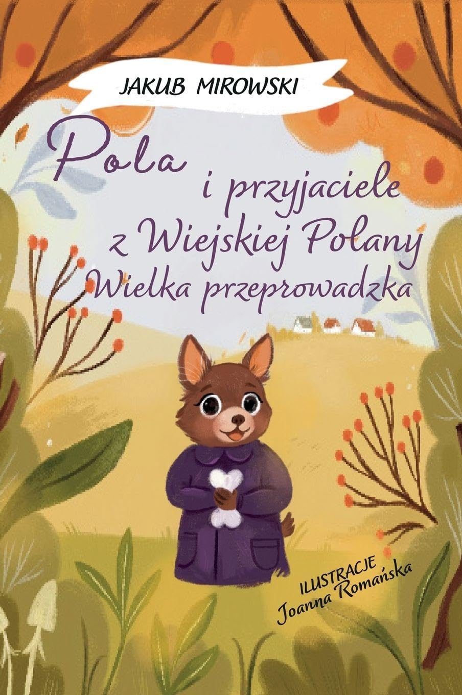 Pola i przyjaciele z Wielkiej Polany