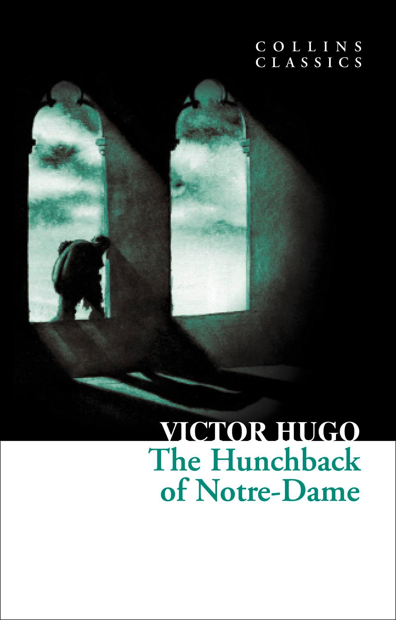 Collins Classics - The Hunchback of Notre-Dame. Hugo 9780007902132 New**