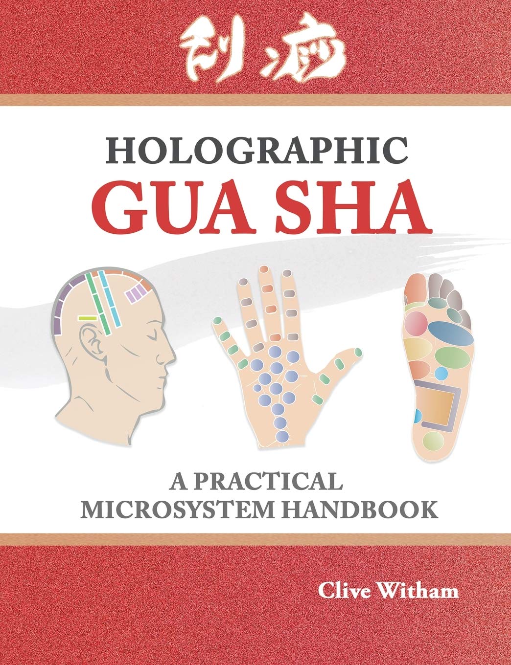 Mangrove Press Holographic Gua sha: A Practical Microsystem Handbook