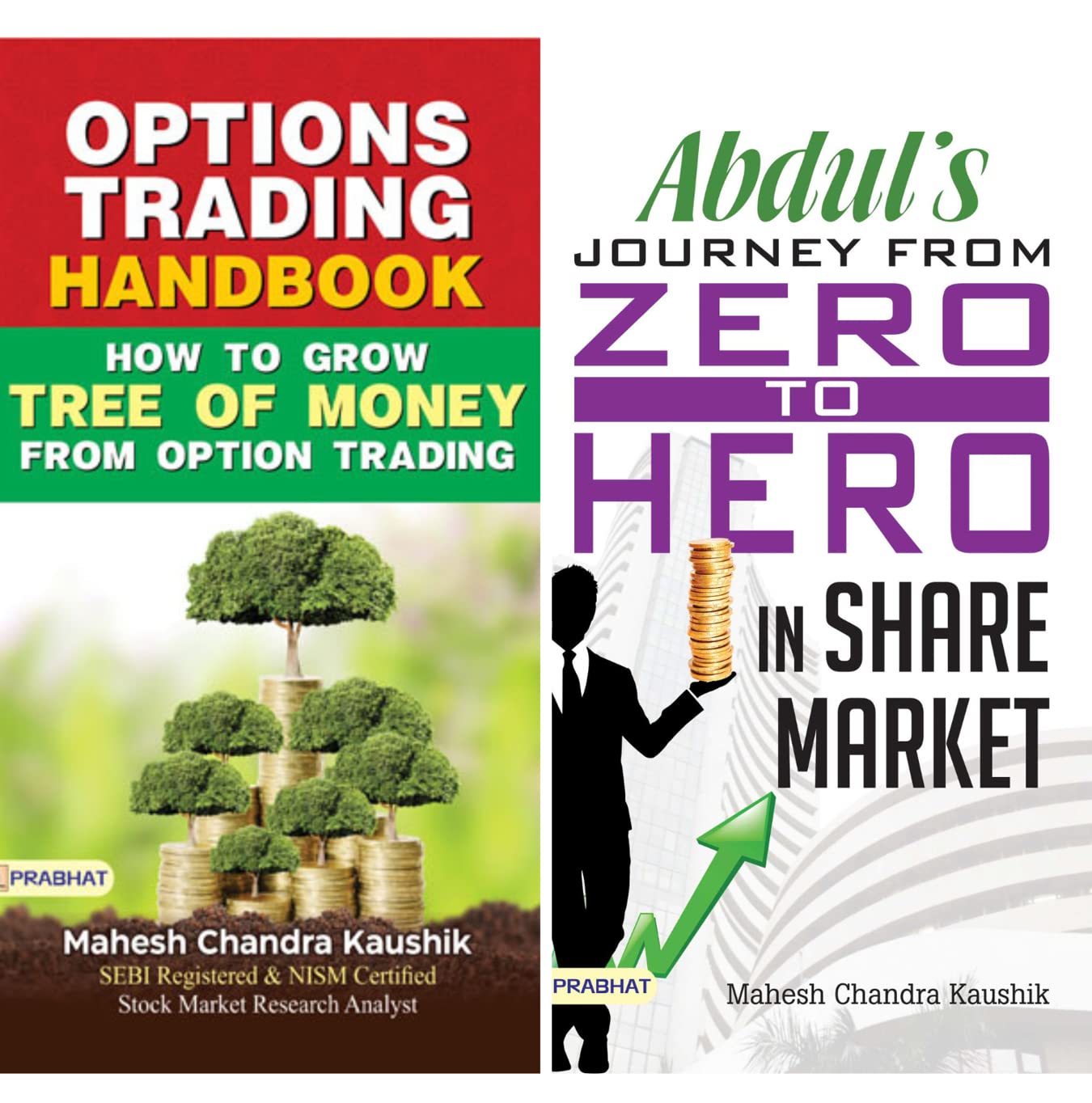 How To Make Profit in Share Market (A Complete Options Trading Handbook + Abdul Journey Zero to Hero) Share Market Invests & Share Market Tips by Mahesh Chandra Kaushik (Stock Market Success Secrets)