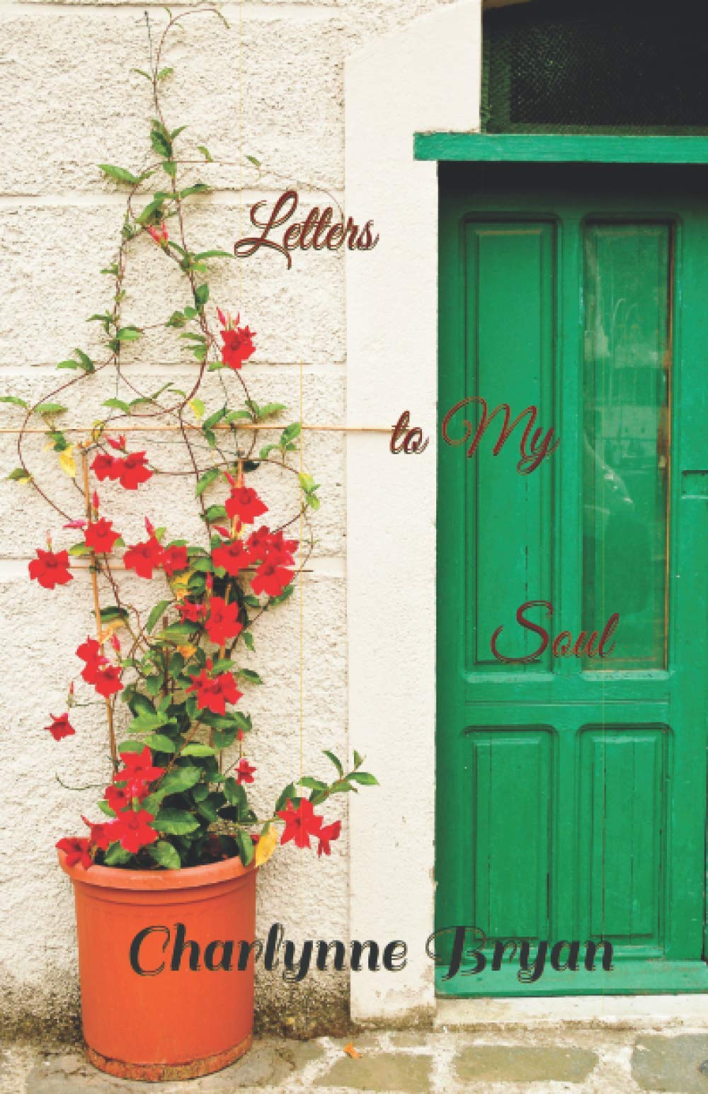 Letters to My Soul