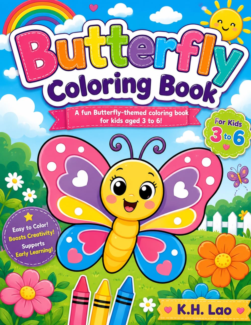 Butterfly Coloring Book for Kids Ages 3-6: Cute and Easy Butterfly Coloring Pages for Preschoolers and Toddlers to Boost Creativity, Imagination, and Early Learning