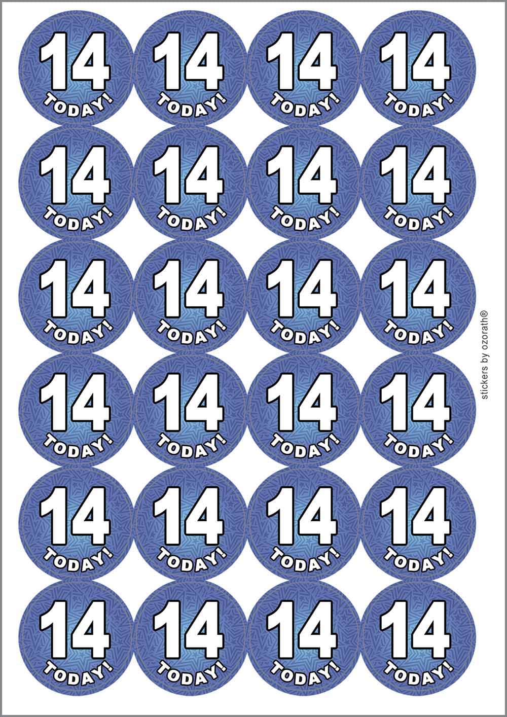 14 Fourteen Today Fourteenth 14th Birthday Circular Matt Paper Stickers A4 Sheet of 24 (Each Sticker is 45mm Diameter)