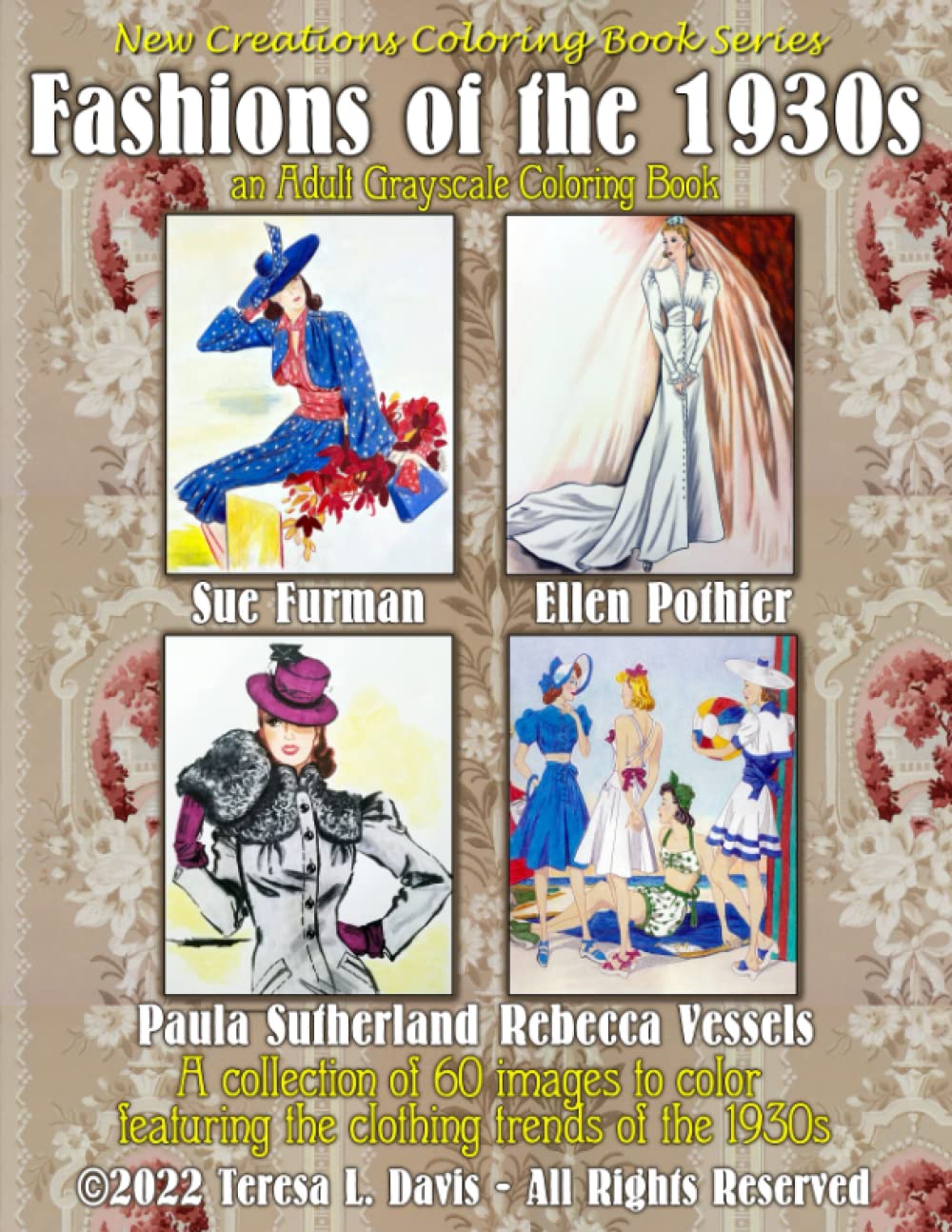New Creations Coloring Book Series: Fashions of the 1930s: an adult grayscale coloring book (for grownups and kids) featuring clothing of the 1930s period.