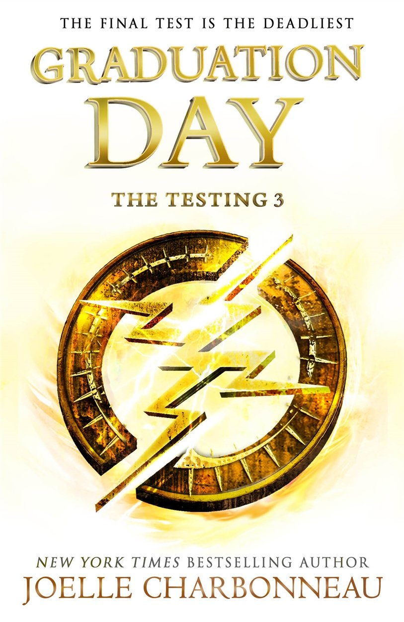 The Testing 3: Graduation Day by Joelle Charbonneau (Paperback Book)