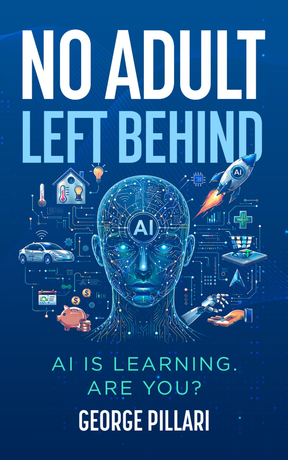 No Adult Left Behind: AI is Learning. Are You?
