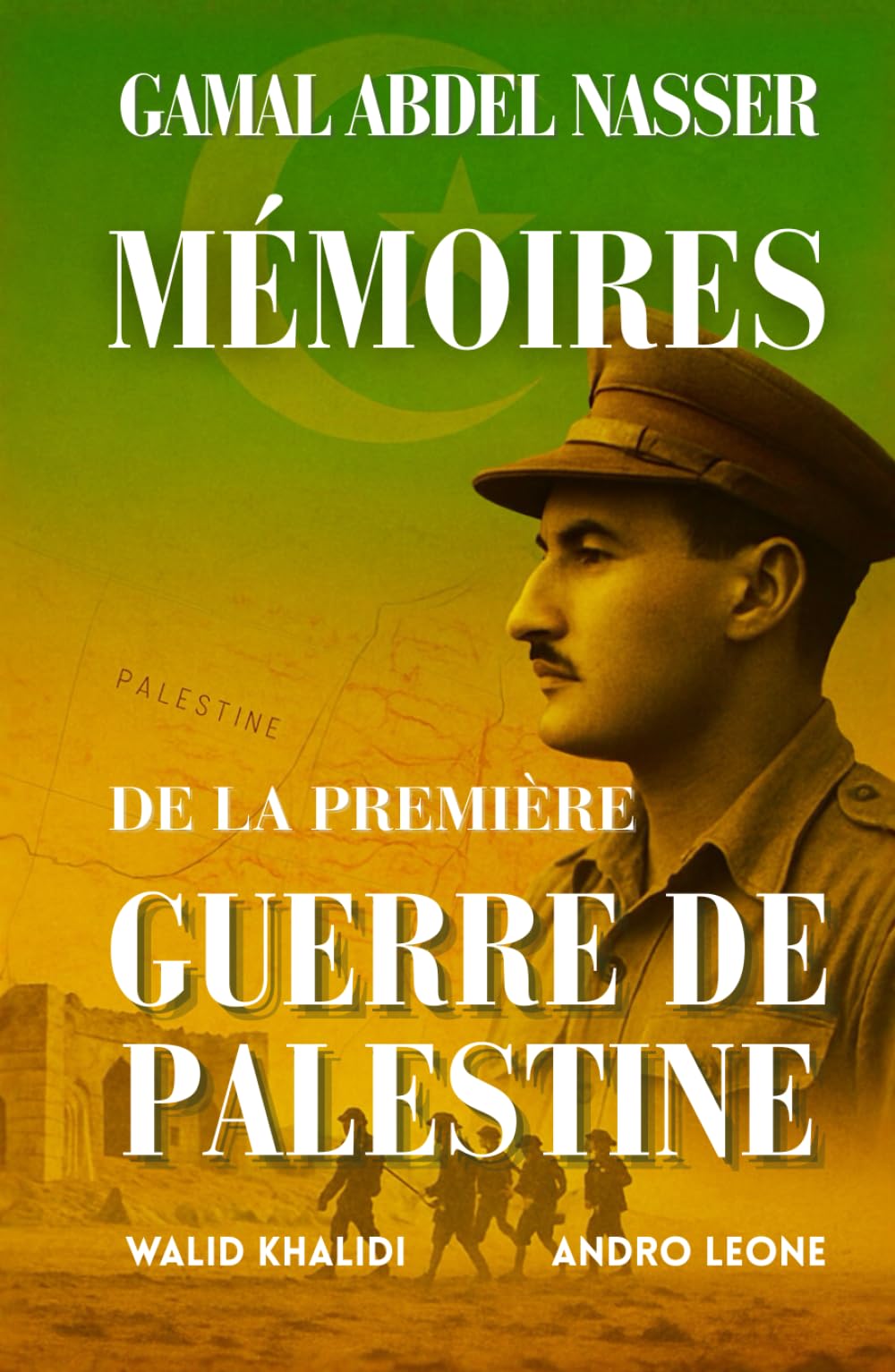 Mémoires De La Première Guerre De Palestine