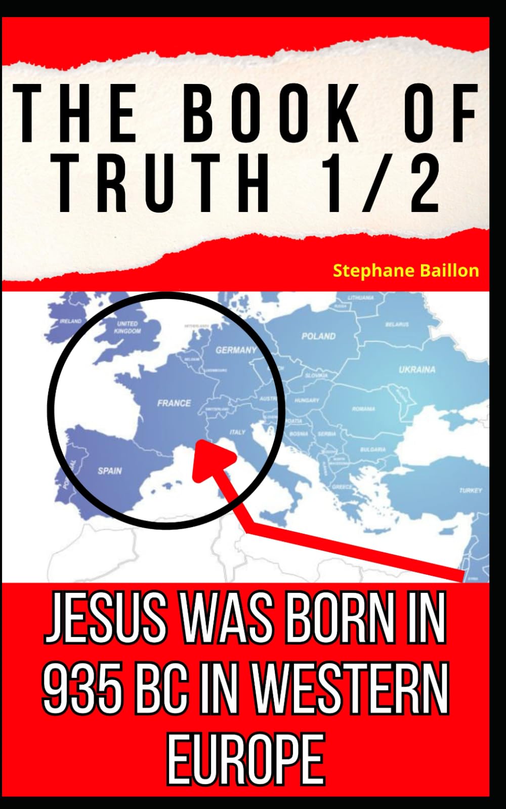 The book of Truth 1/2 Jesus was born in 935 BC in Western Europe