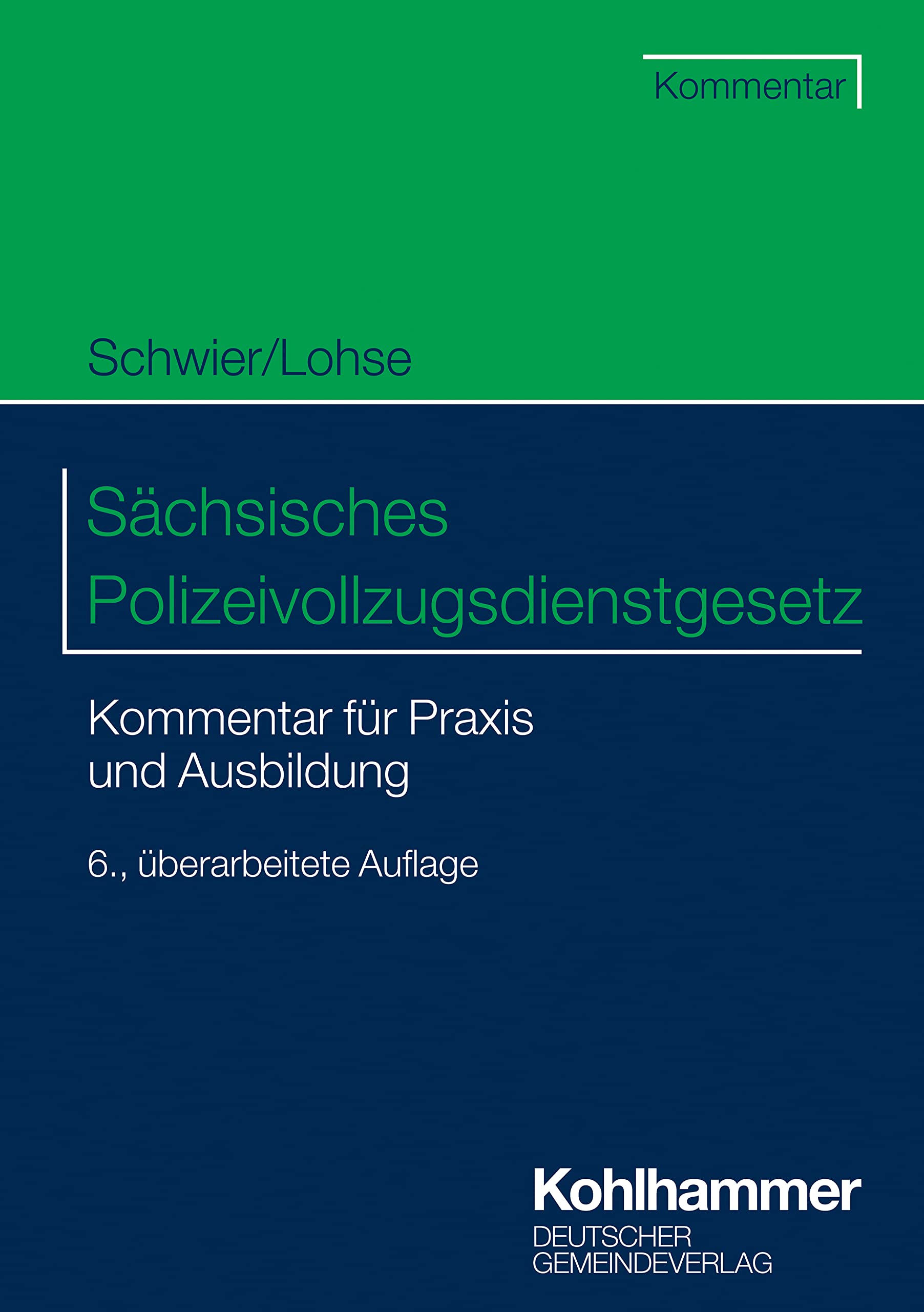 Sächsisches Polizeivollzugsdienstgesetz: Kommentar für Praxis und Ausbildung