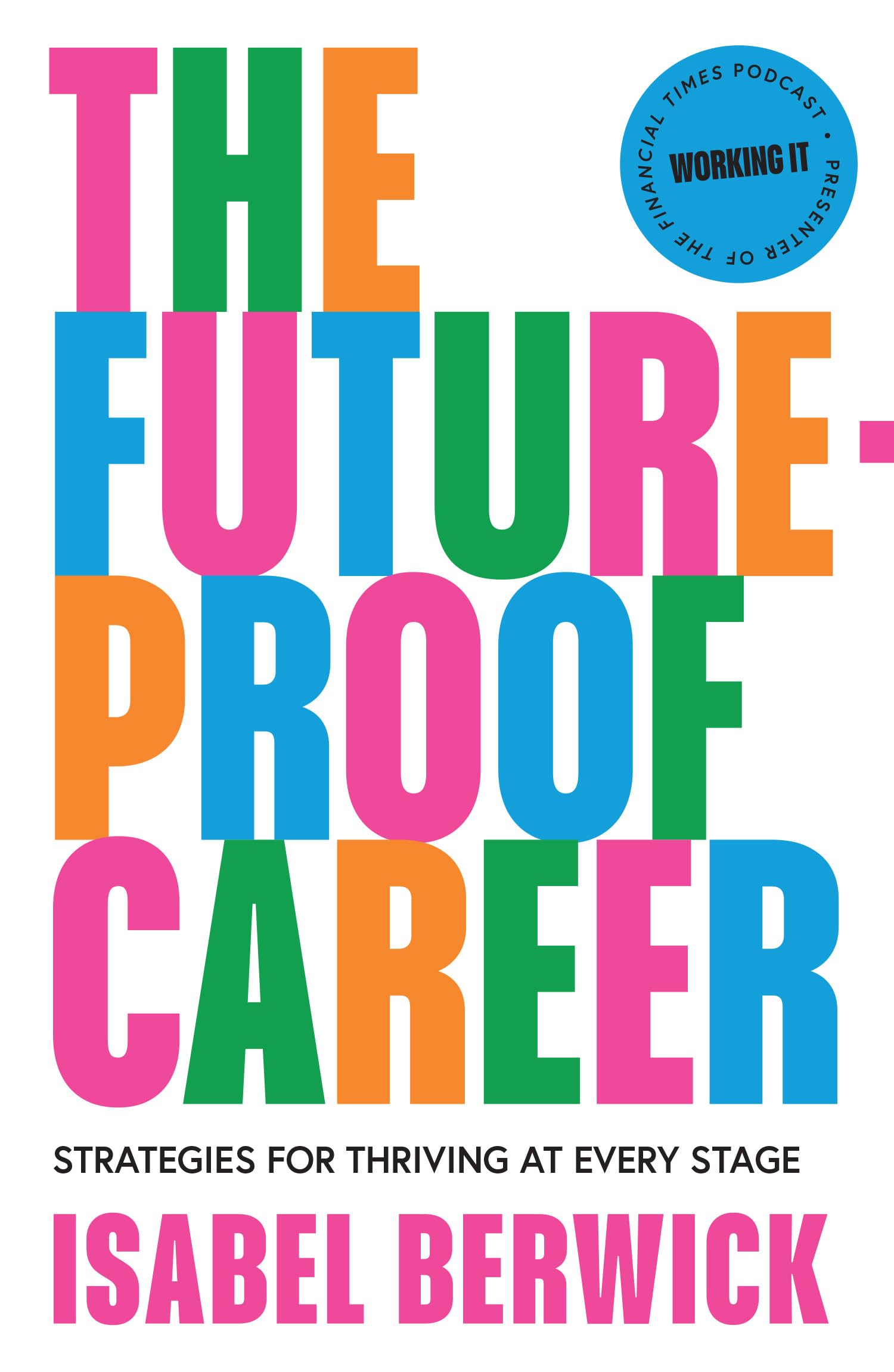 The FutureProof Career by Isabel Berwick HARDBACK 9780008607722